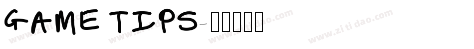 GAME TIPS字体转换